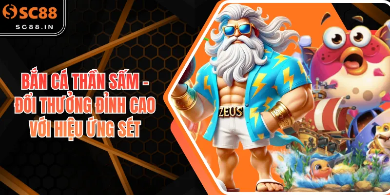 Bắn cá Thần Sấm