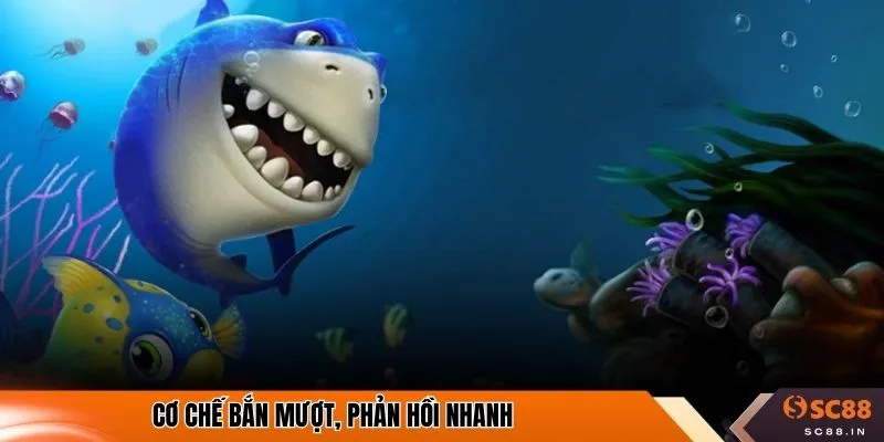 Cơ chế bắn mượt, phản hồi nhanh