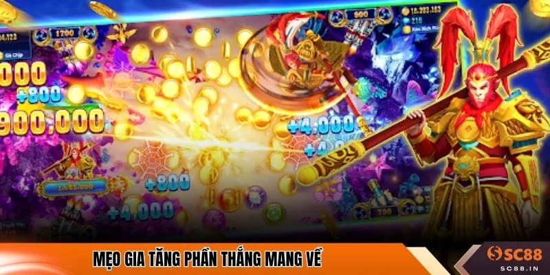 Mẹo gia tăng phần thắng mang về