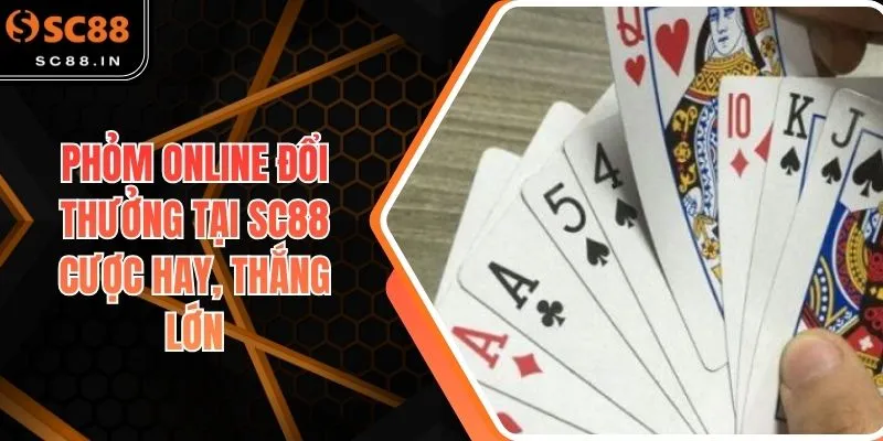 Phỏm online đổi thưởng