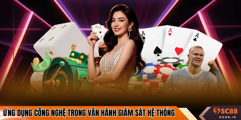 Ứng dụng công nghệ tiên tiến trong vận hành và giám sát hệ thống